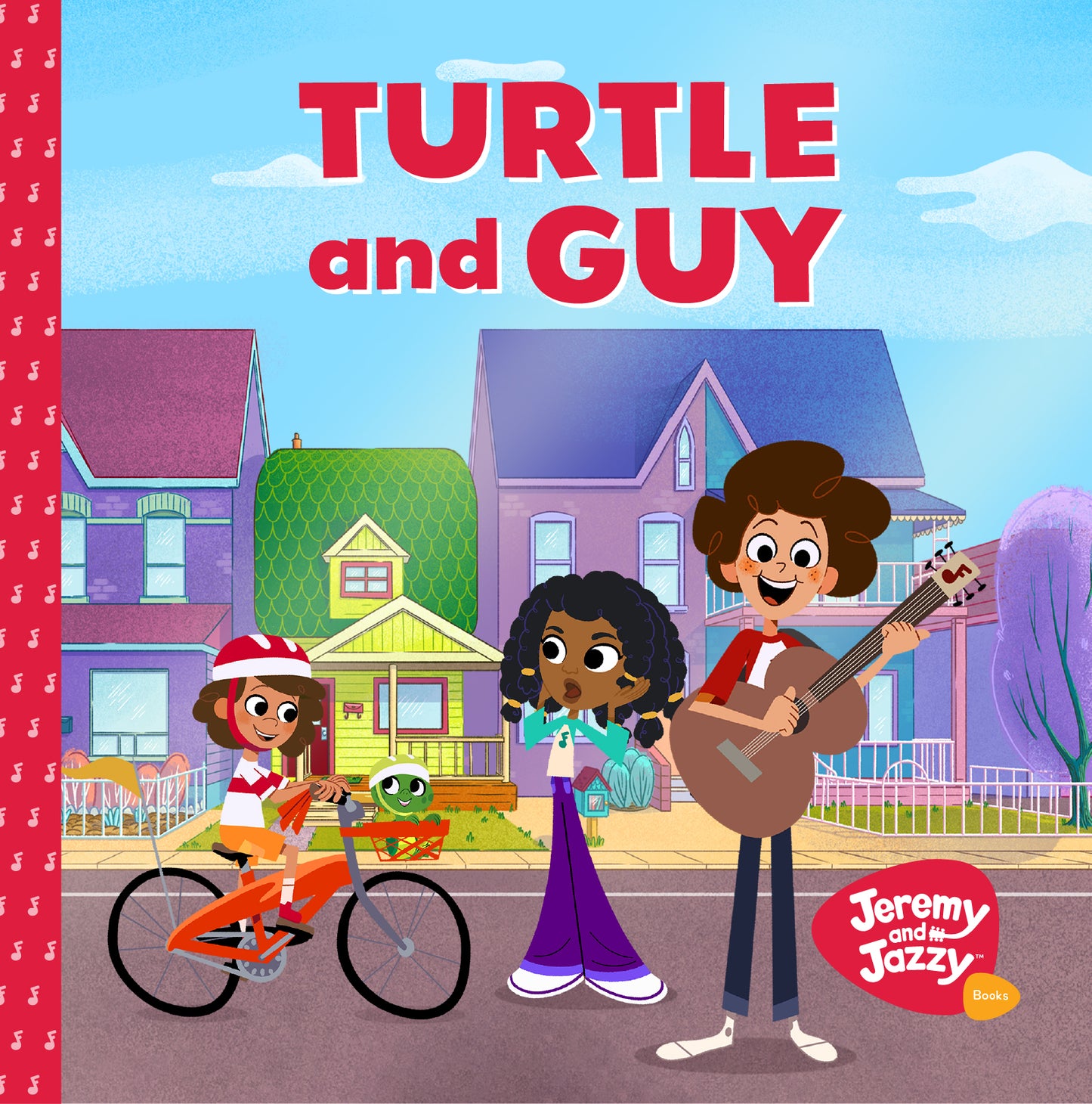 Turtle and Guy: A Jeremy and Jazzy Adventure on Understanding Your Emotions (Preschool Children's Song Book) (Age 3-6) (The Jeremy and Jazzy Adventures)